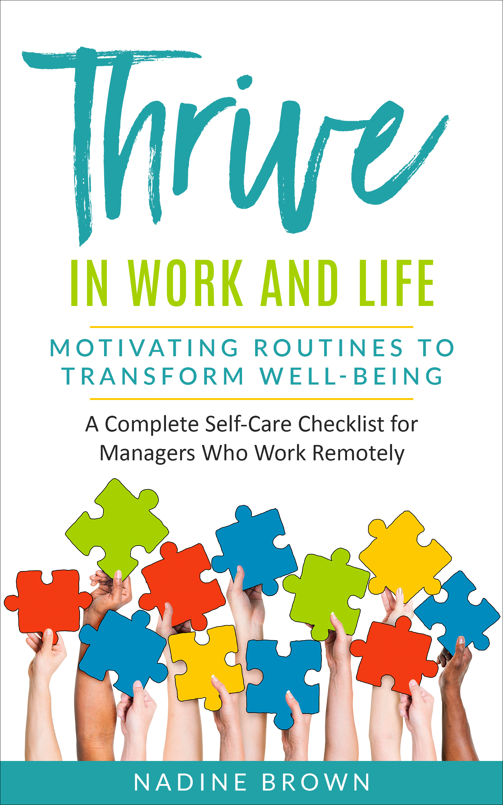 The Complete Self-Care Checklist for Managers Who Work Remotely 